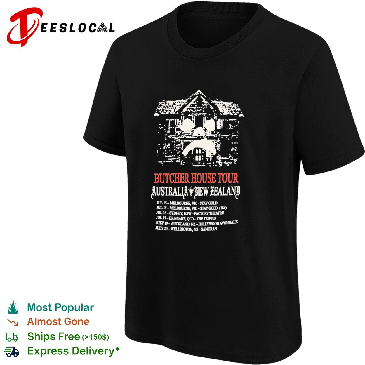 Butcher House Tour Australia New Zealand Stay Gold Factory Theatre Auckland Shirt