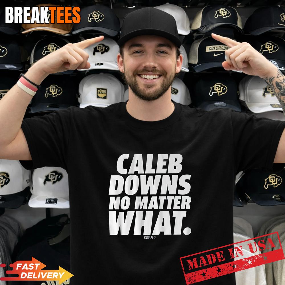 Caleb Downs No Matter What NFLPA T-Shirt