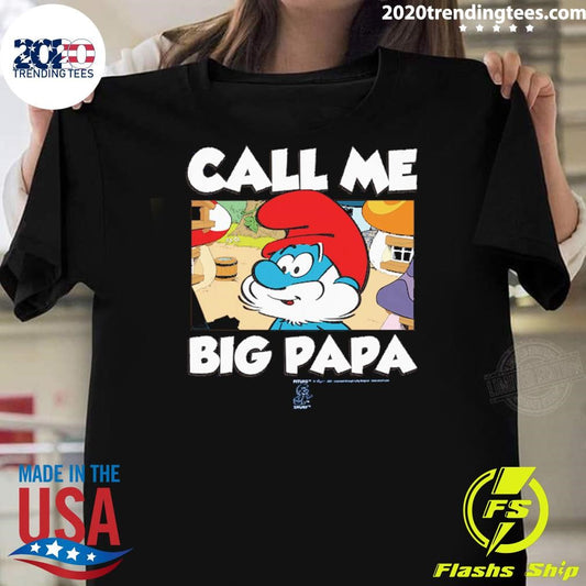 Call Me Big Papa Smurfs Shirt