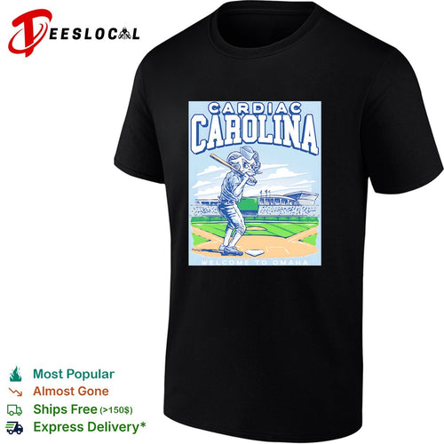 Cardiac Carolina UNC Tar Heels welcome to Omaha College World Series graphic shirt