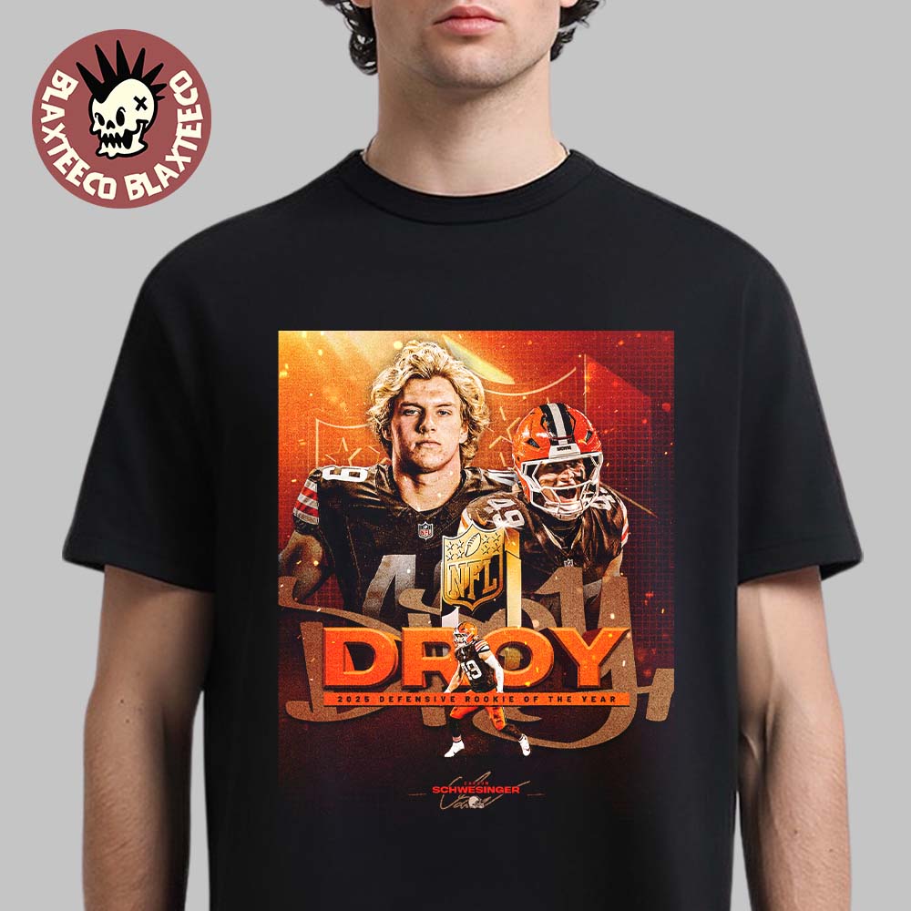 Carson Schwesinger Cleveland Browns NFL 2025 Defensive Rookie Of The Year T-Shirt
