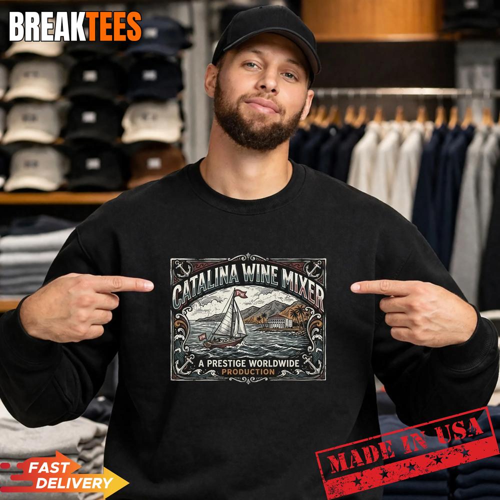 Catalina Wine Mixer A Prestige Worldwide Production T-Shirt