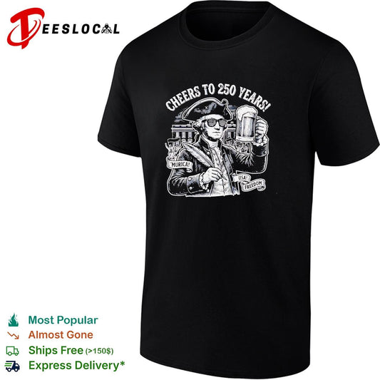 Cheers to 250 years George Washington raising beer patriotic funny shirt