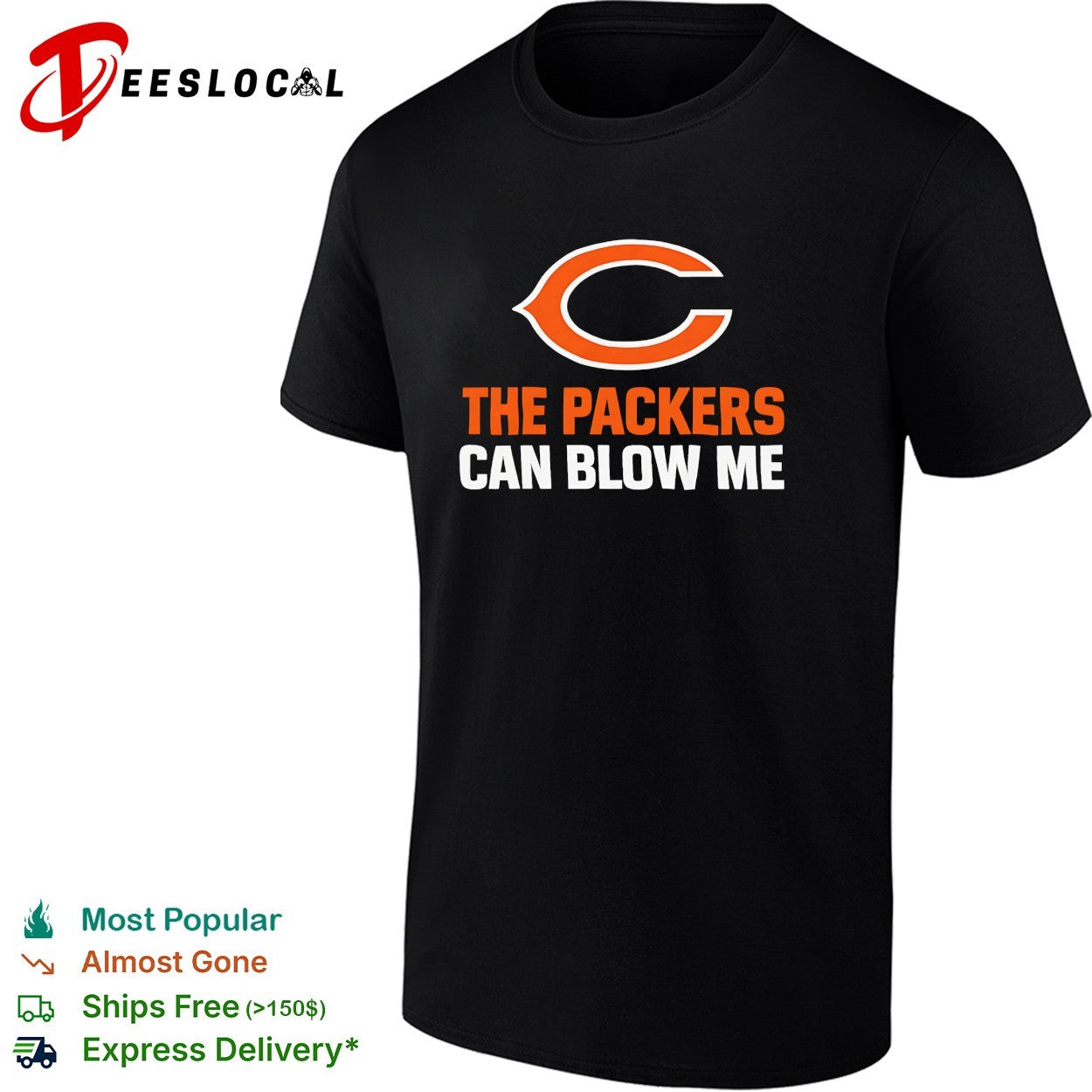 Chicago Bears the Packers can blow me sarcastic shirt