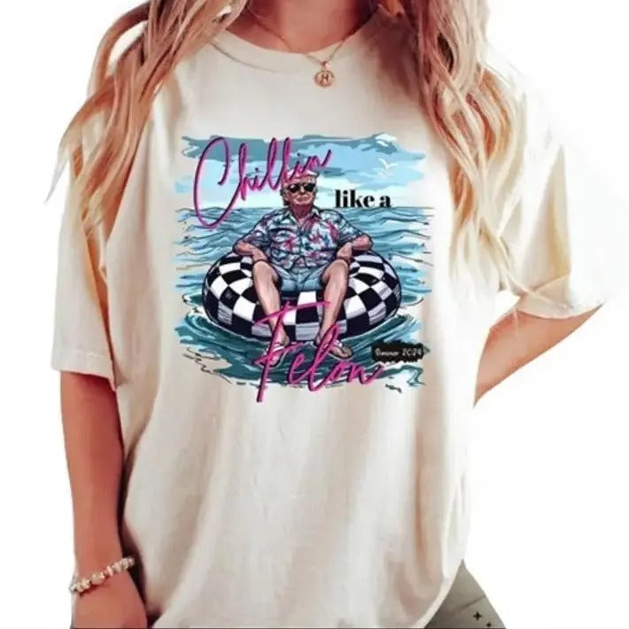 "Chillin Like Felon Funny Trump Trump Summer 2024 Independce Shirt Summer Shirt America Shirt Patriotic 4th July Shirt Conservative Shirt " T-Shirts