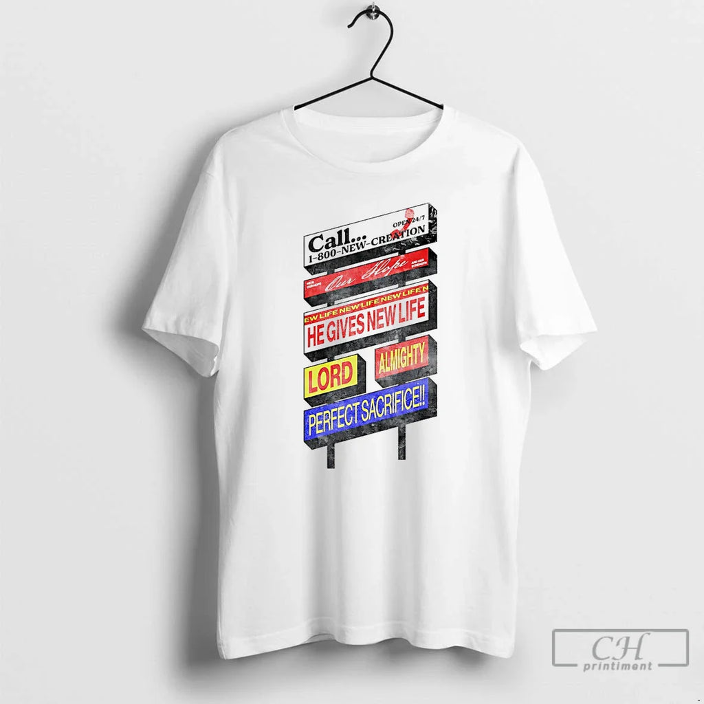 Classic Call 1 800 New Creation Our Hope White T Shirts