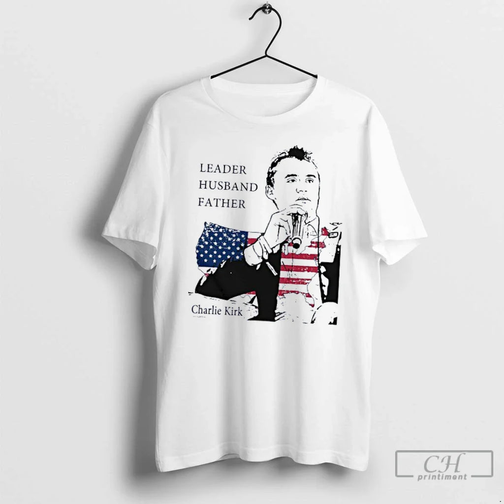 Classic Charlie Kirk Leader Husband Father America T Shirts
