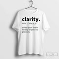 Classic Clarity Noun Meaning When Your Brain Finally Wipes Its Glasses Mens White Tee