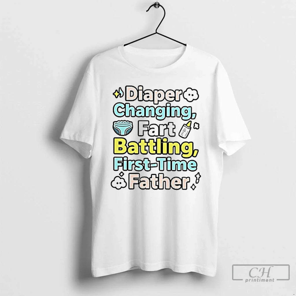 Classic Diaper Changing Fart Battling First Time Father T Shirts