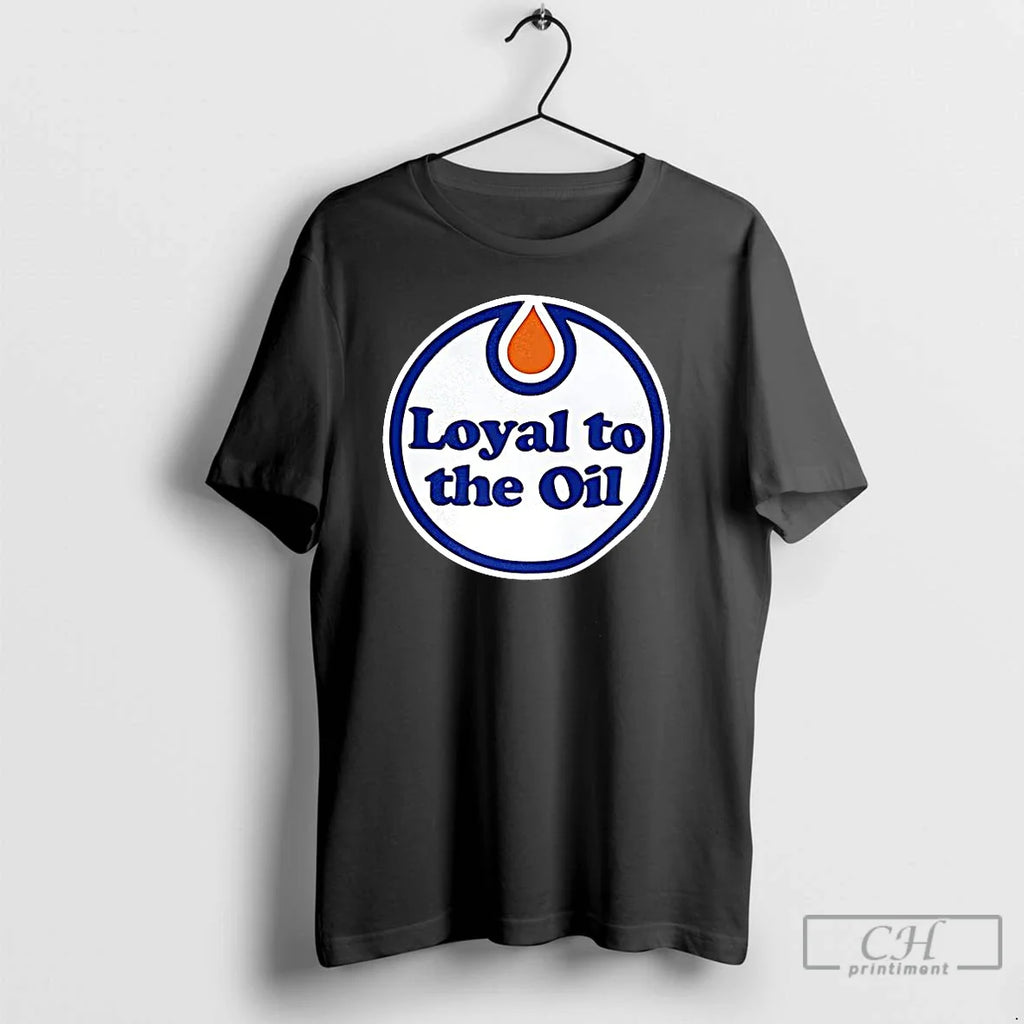 Classic Edmonton Oilers Loyal To Oil T Shirts