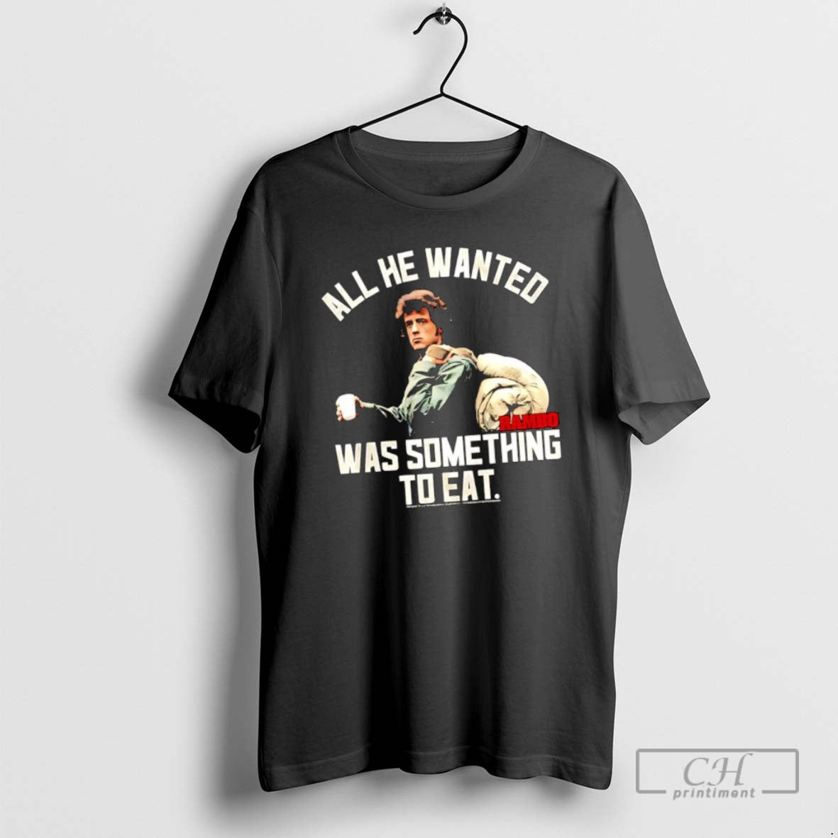 Classic First Blood John Rambo All He Wanted Was Something To Eat Shirt Sweater