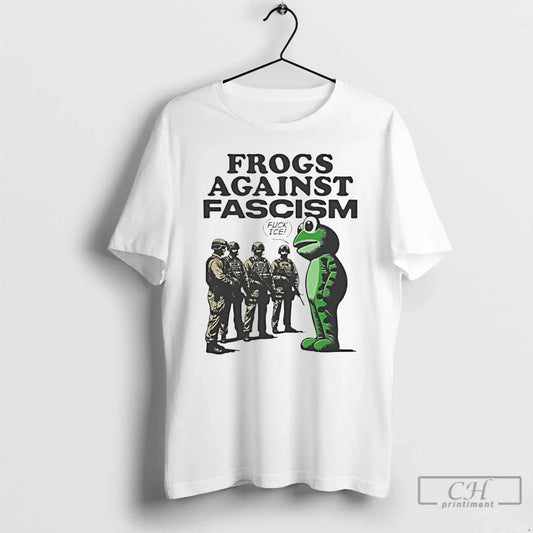 Classic Frogs Against Fascism Fuck Ice T Shirts