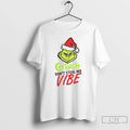 Classic Grinch Dont Steal My Vibe Christmas White T Shirts