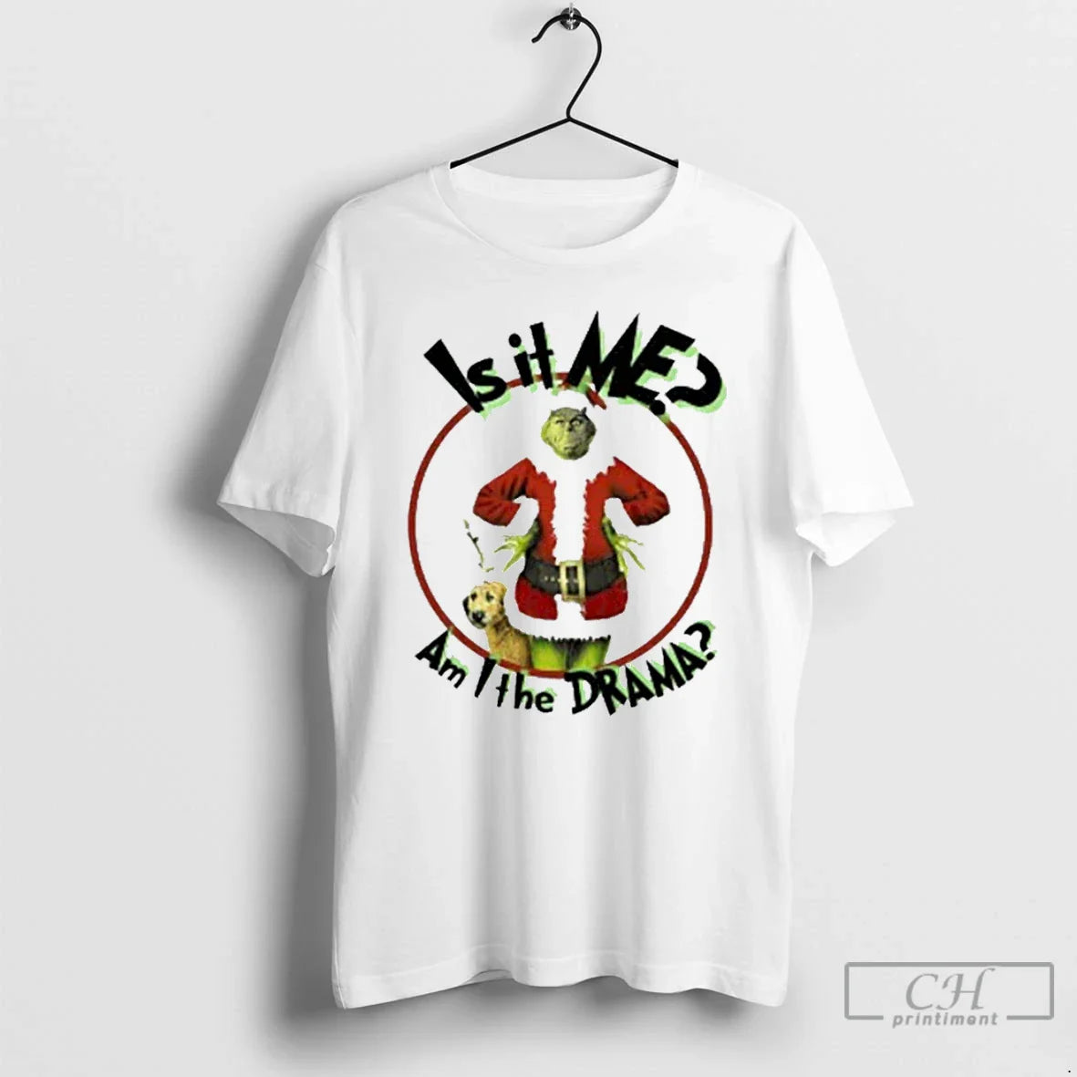 Classic Grinch Is It Me Am I The Drama Christmas White T Shirts