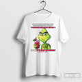 Classic Grinch Yeah Its Not So Funny Anymore White T Shirts