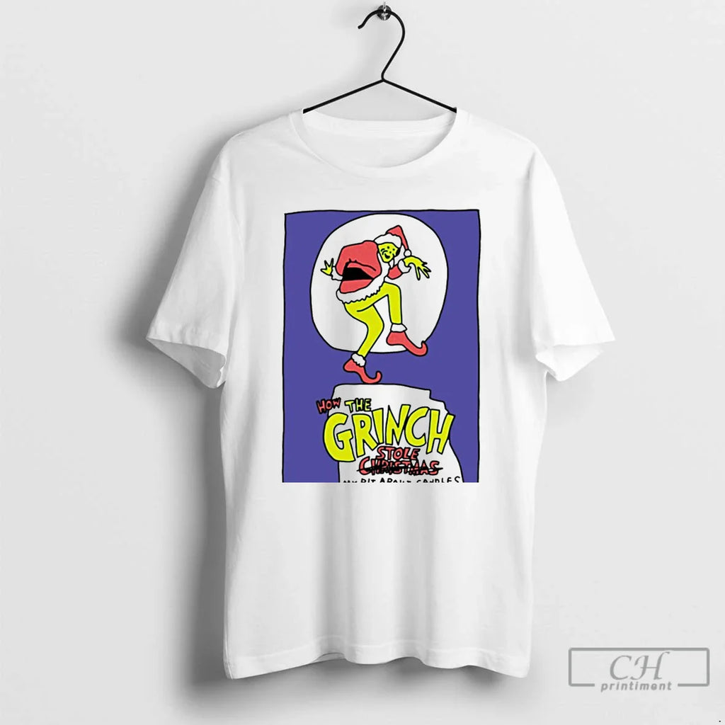 Classic How The Grinch Stole My Bit About Candles Christmas White T Shirts