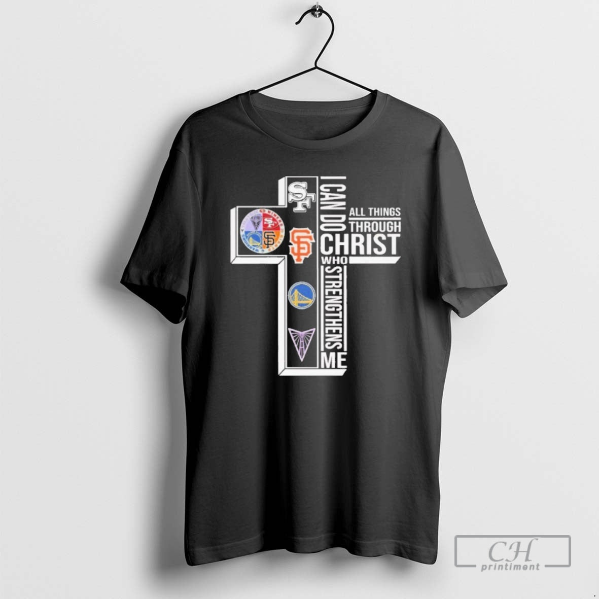 Classic I Can Do All Things Through Who Strengthens Me San Francisco Shirt Sweater