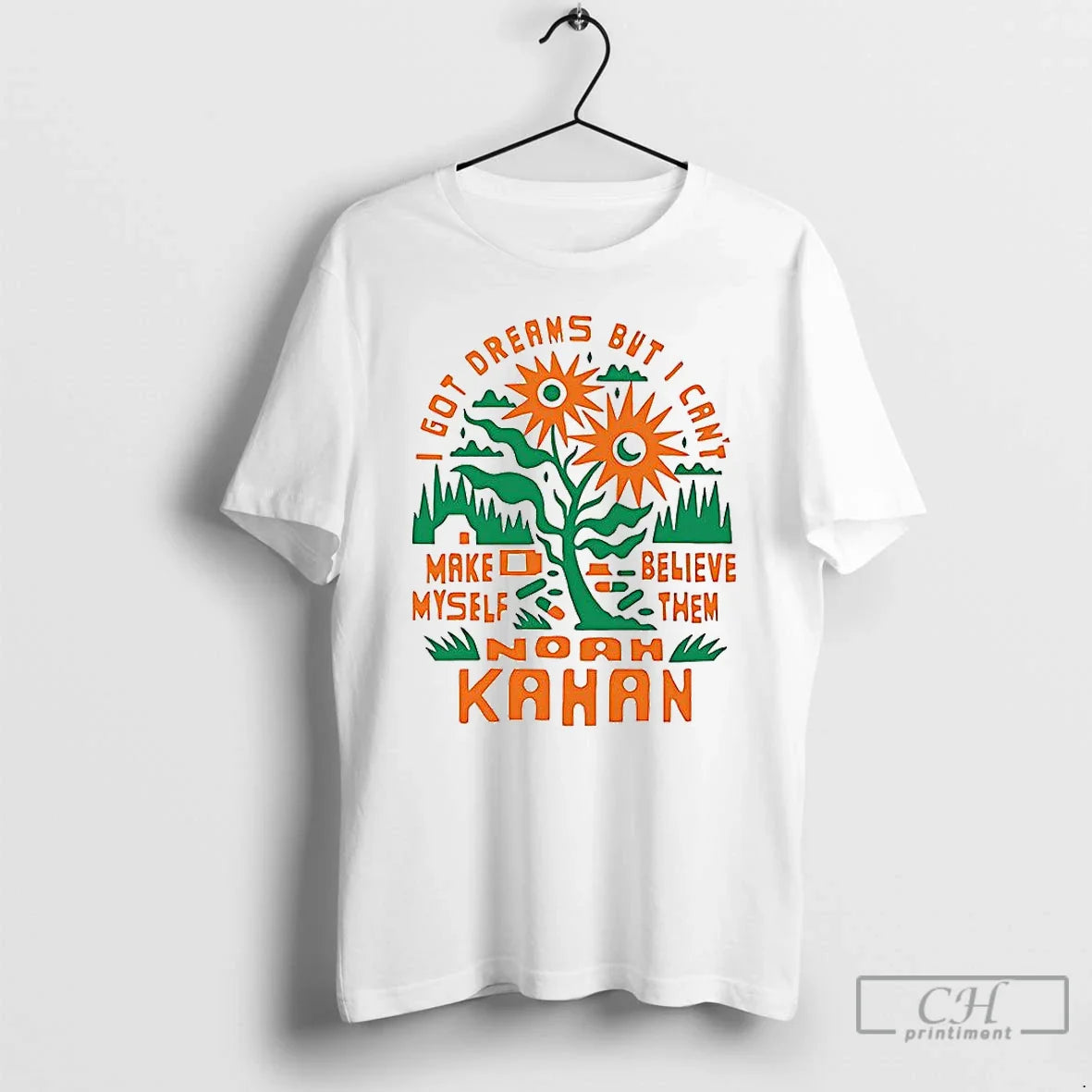 Classic I Got Dreams But I Cant Make Myself Believe Then Noah Kahan T Shirts
