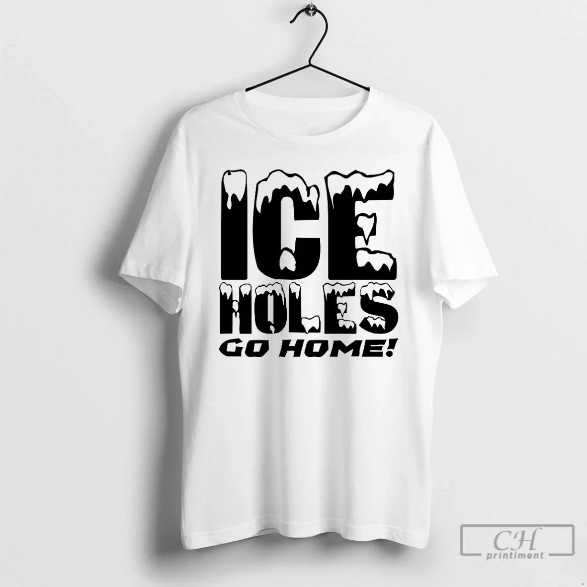 Classic Ice Holes Go Home T Shirts