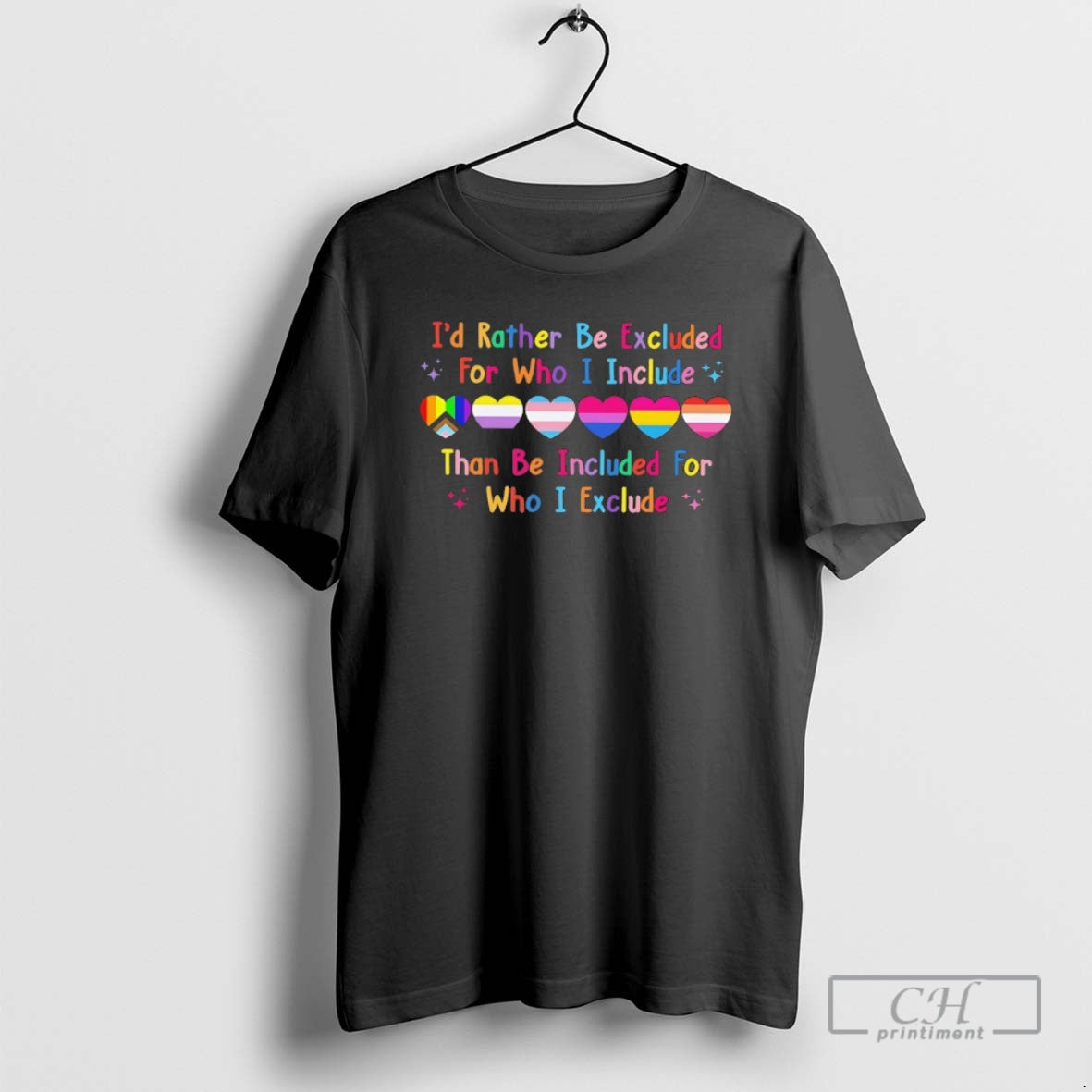 Classic Id Rather Be Excluded For Who I Include Shirt Sweater