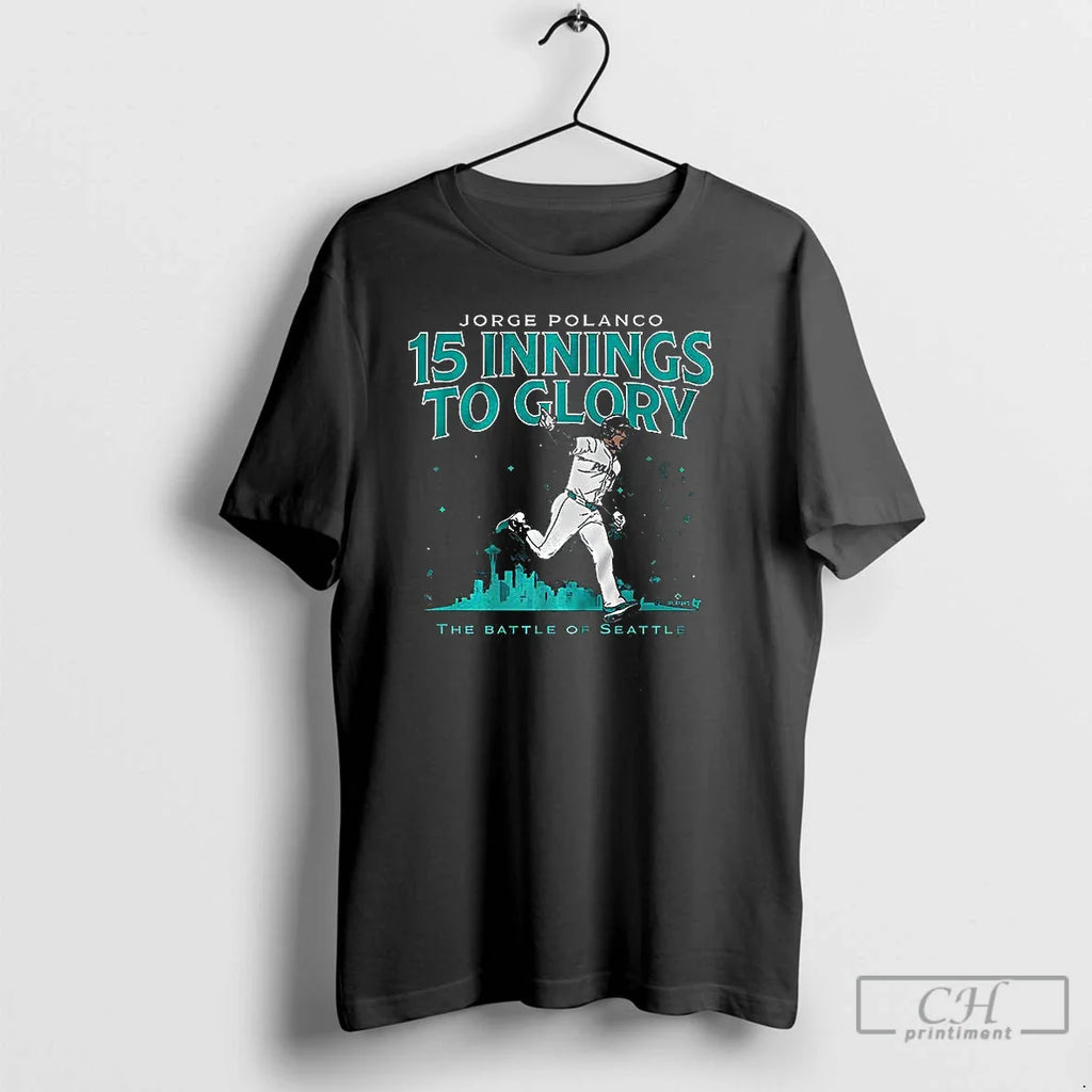 Classic Jorge Polanco 15 Innings To Glory Seattle Mariners T Shirts