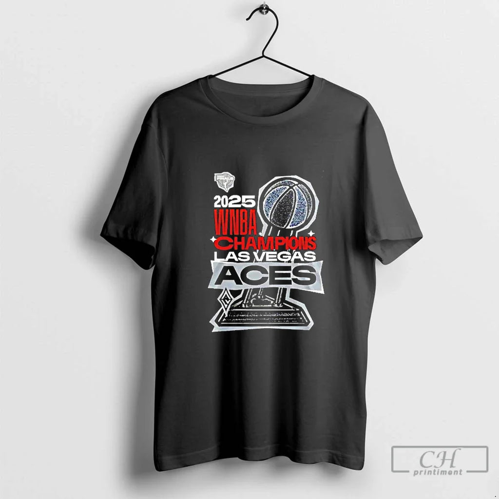 Classic Las Vegas Aces 2025 Wnba Champions Trophy Blackshirt T Shirts