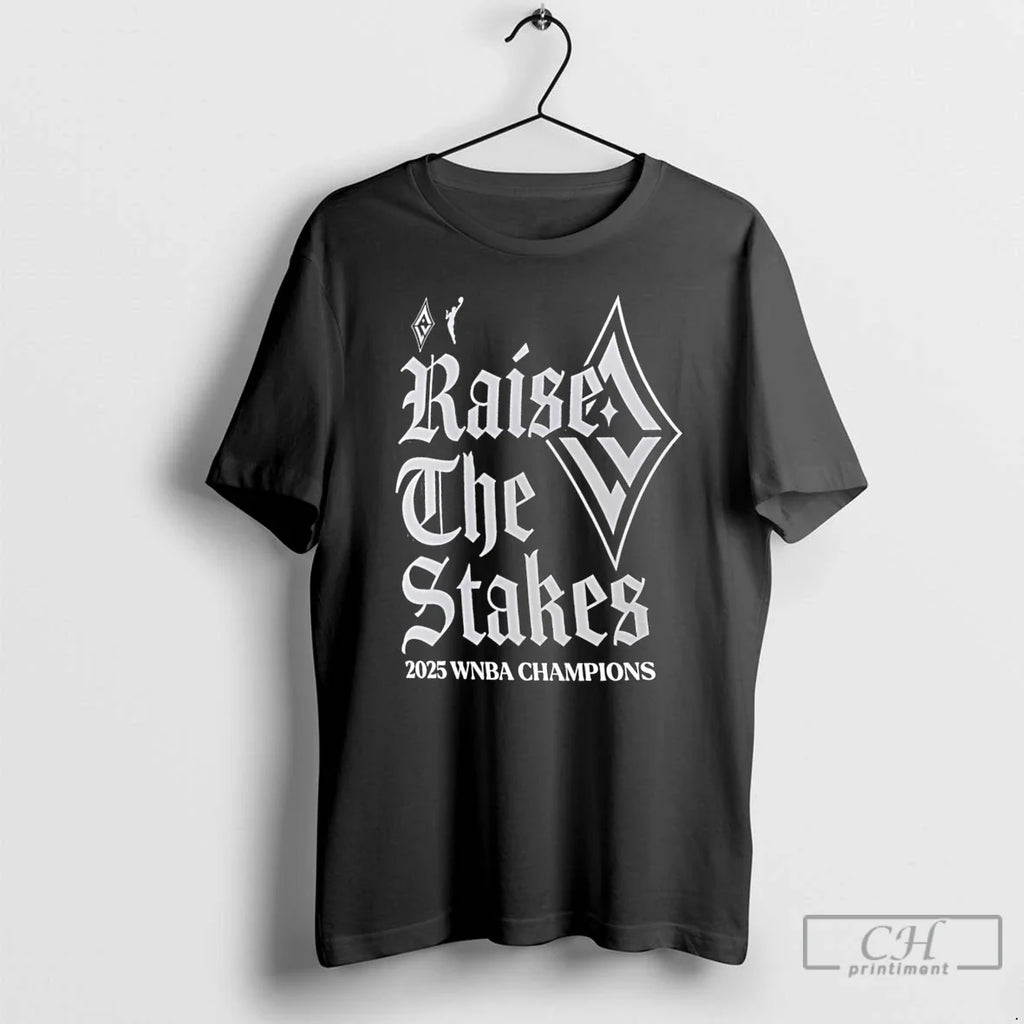 Classic Las Vegas Aces Raise The Stakes 2025 Wnba Finals Champions T Shirts