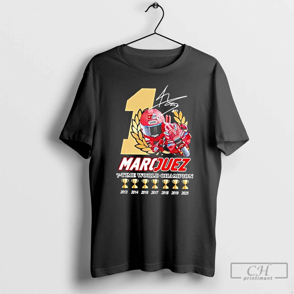 Classic Marc Marquez 7 Time World Champions Signature T Shirts