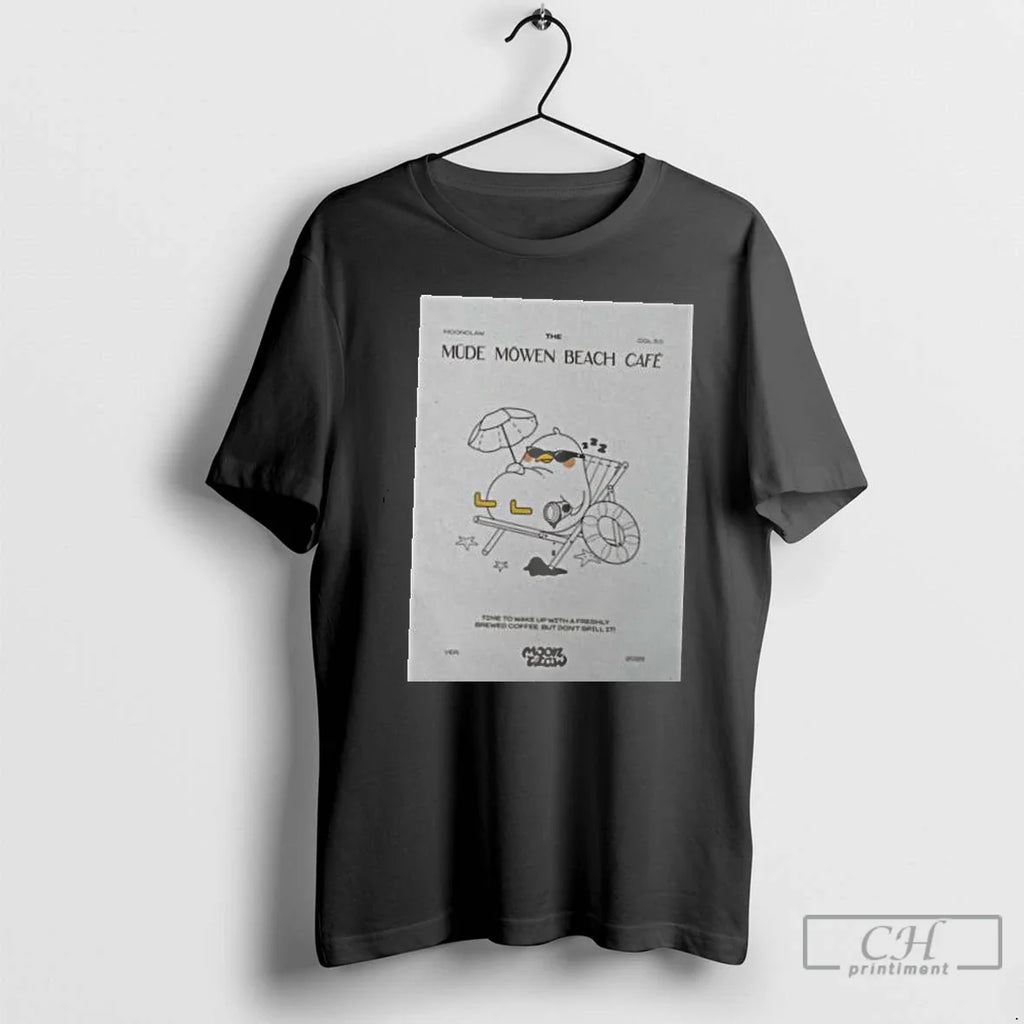 Classic Moonclaw Mude Mowen Cafe 2025 T Shirts