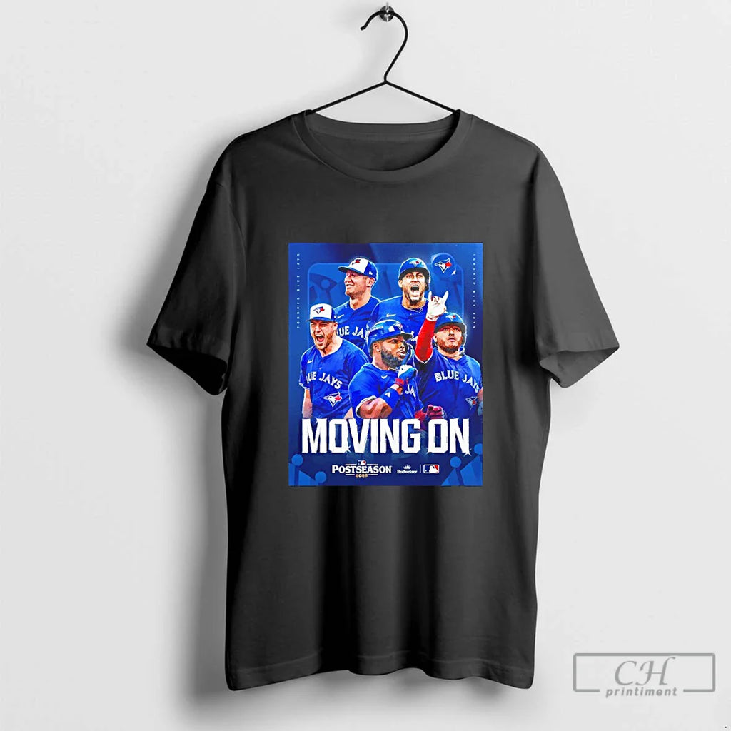 Classic Moving On Toronto Blue Jays Mlb Postseason 2025 Player Blackshirt T Shirts