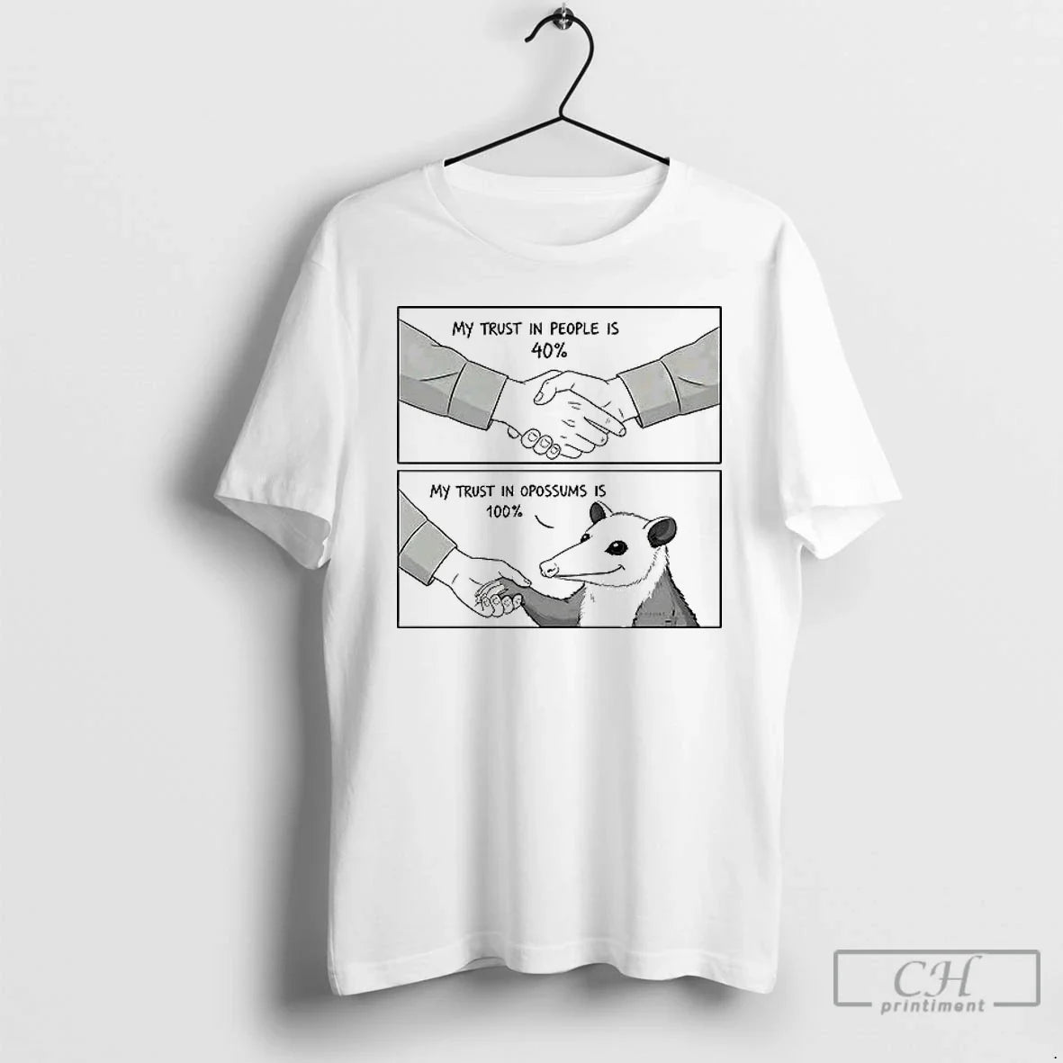 Classic Mu Trust In People Is 40 My Trust In Opossum Is 100 T Shirs