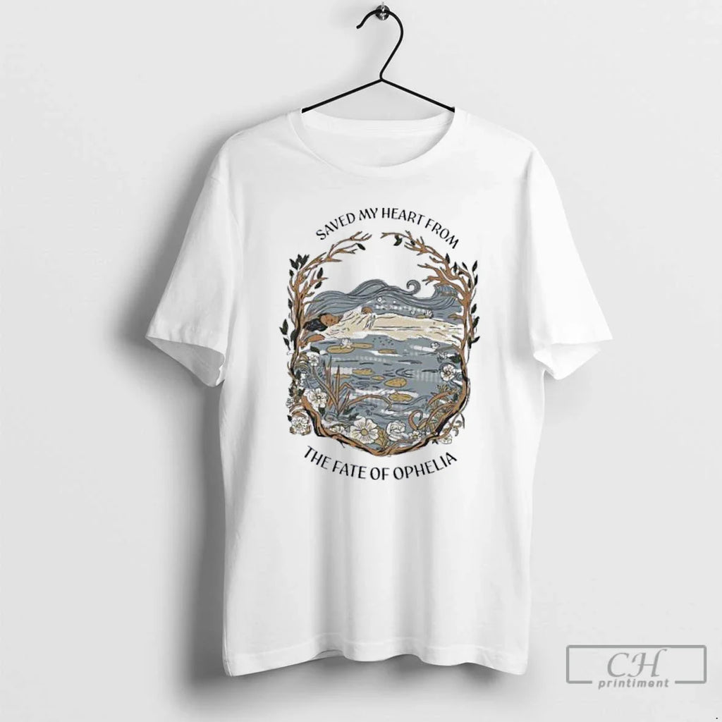 Classic Saved My Heart From The Fate Of Ophelia Taylor T Shirts