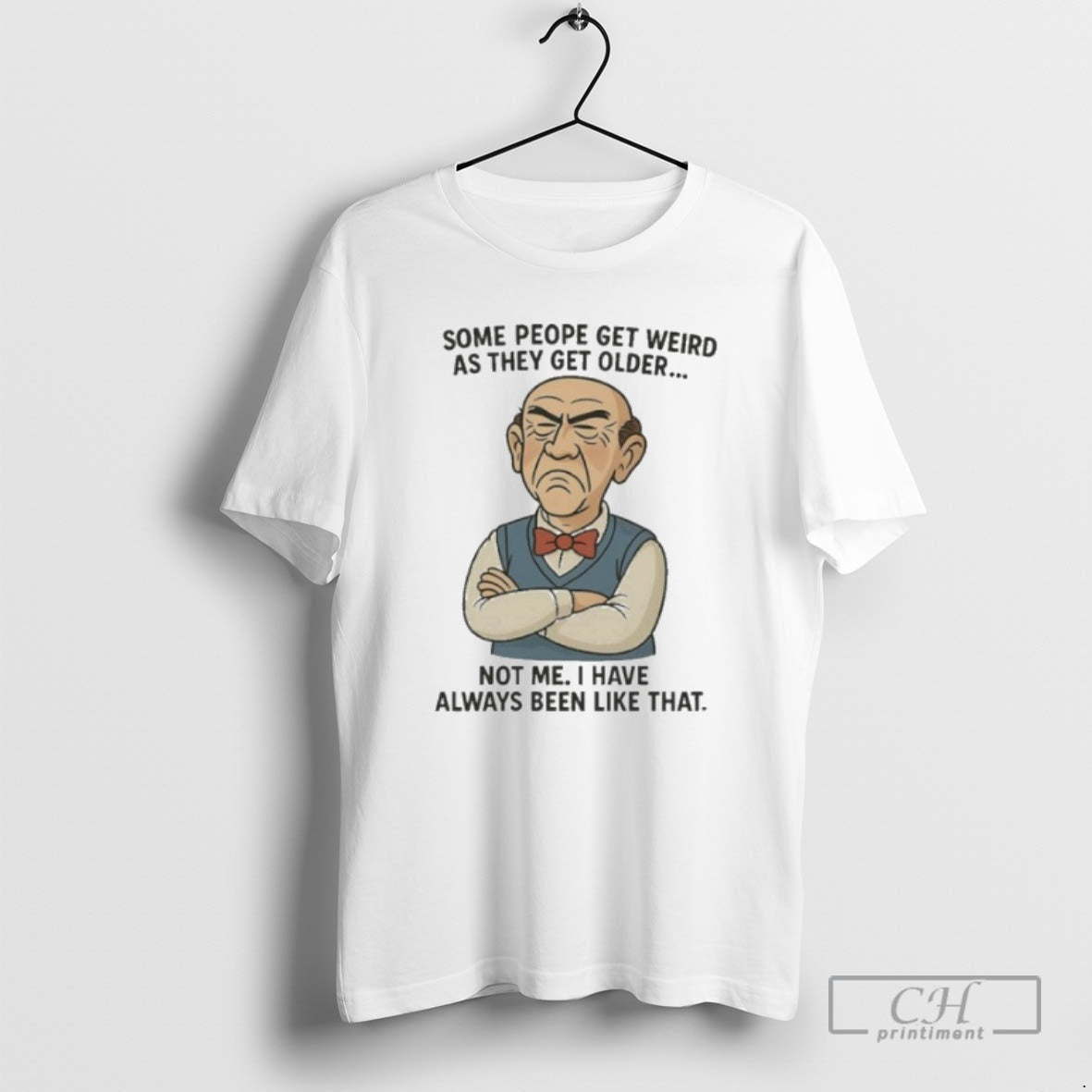 Classic Some People Get Weird As They Get Older Shirt Sweater