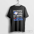 Classic Some Grandmas Play Bingo Real Grandmas Watch Toronto Blue Jays Baseball Diamond Heart