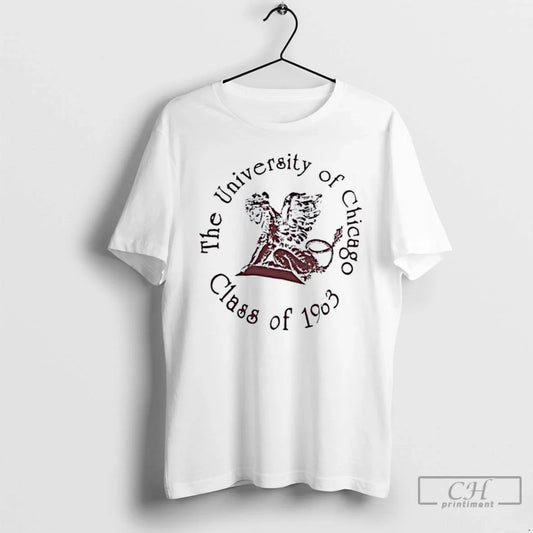 Classic The University Of Chicago Class Of 1963 T Shirts
