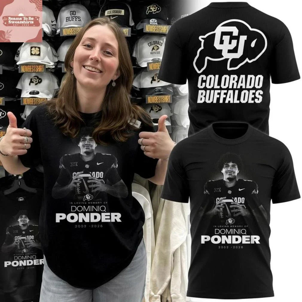 Colorado Buffaloes Football In Loving Memory of Dominiq Ponder 2002-2026 Shirt