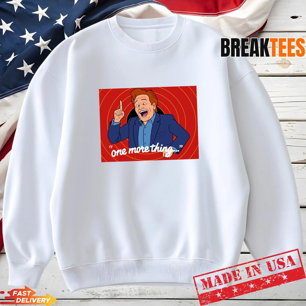 Conan O’Brien Looney Tunes One More Thing T-Shirt