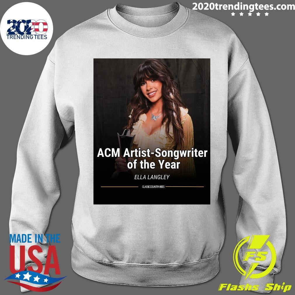 Congratulations, Ella Langley on winning ACM Artist-Songwriter of the Year Shirt