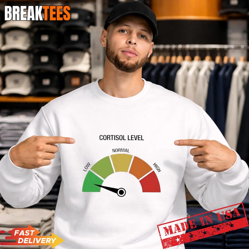Cortisol Level Low T-Shirt