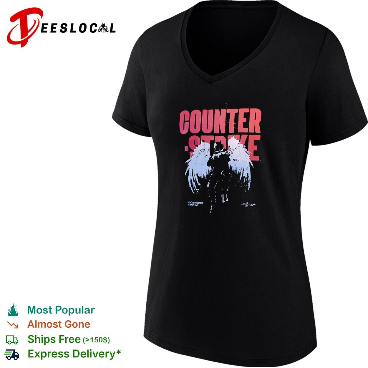 Counter Strike remove any doubts in your head its us or them graphic cotton shirt