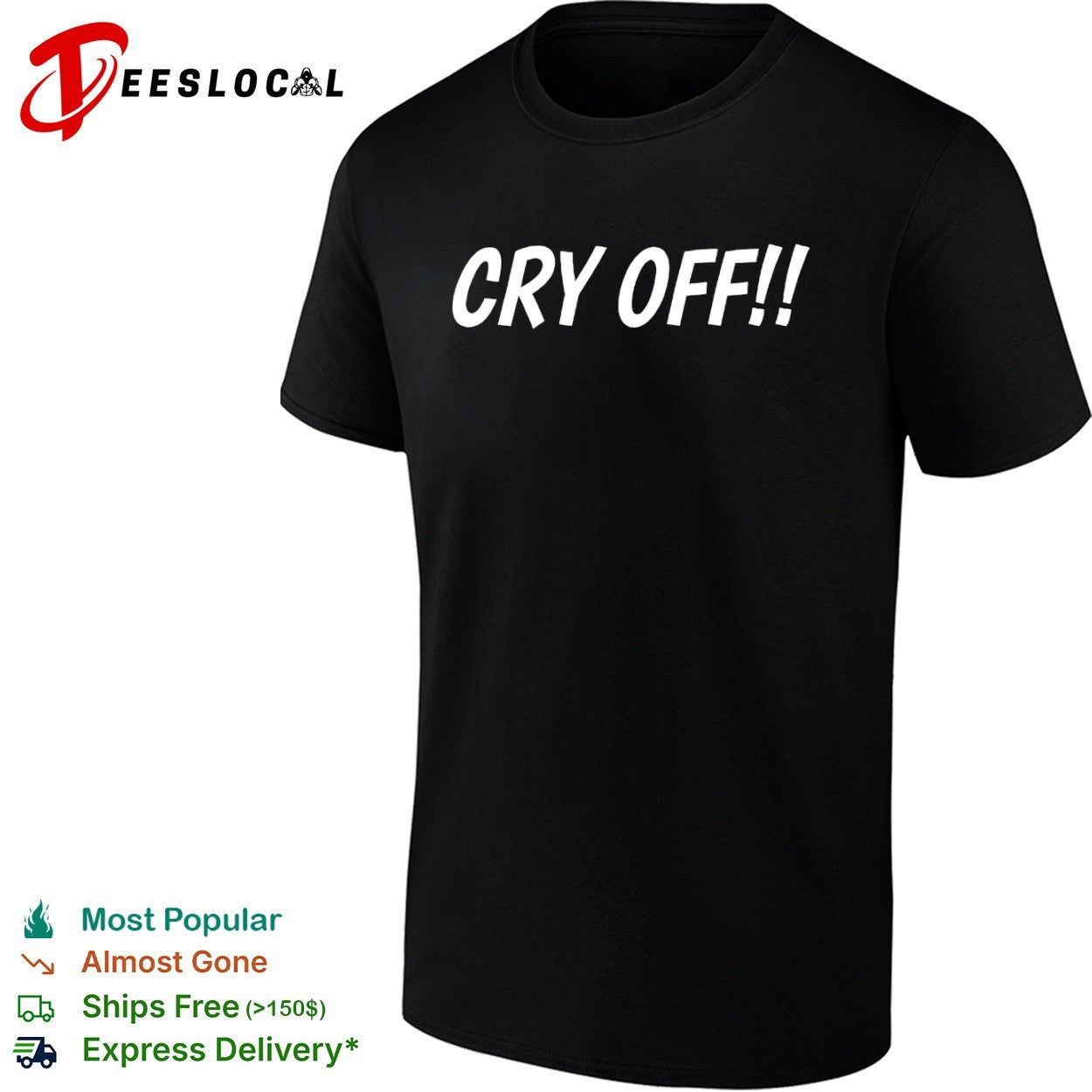 Cry Off shirt