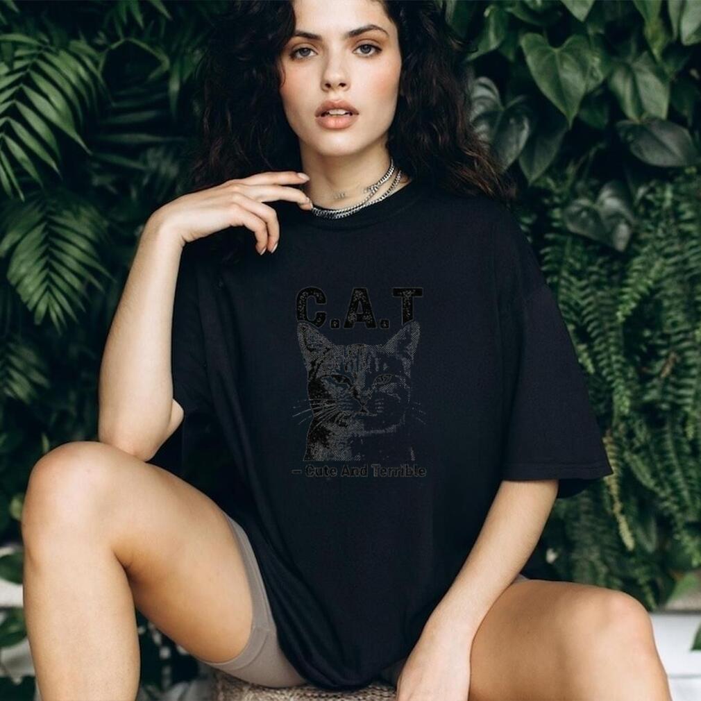 Cute Terrible Cat Shirt