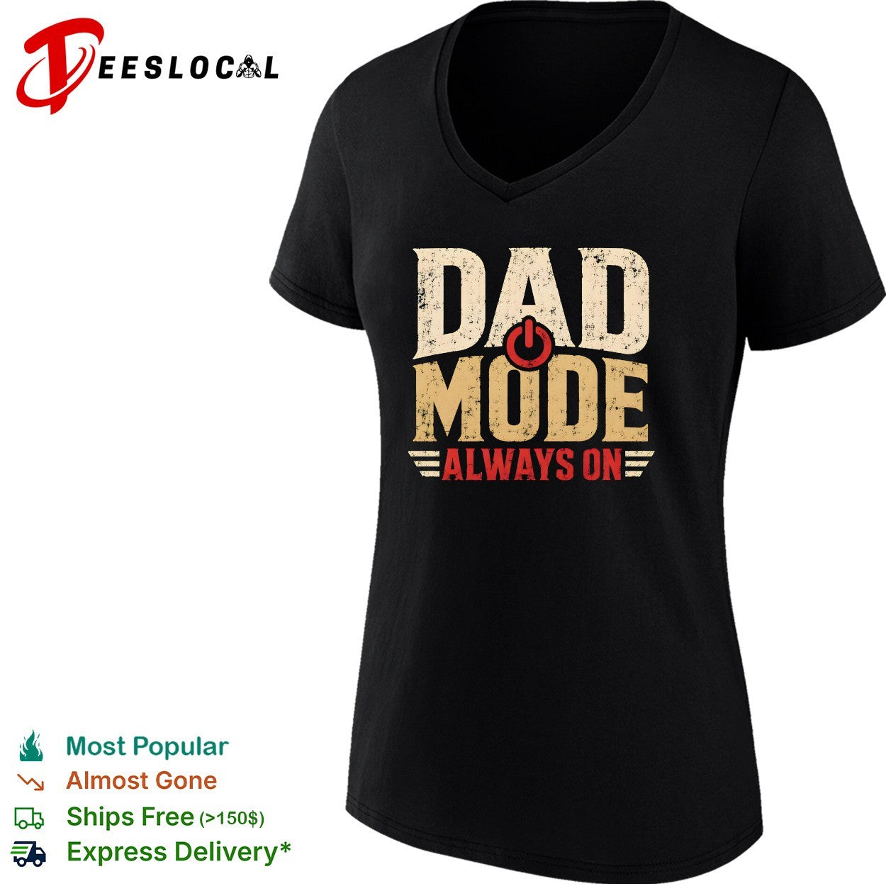 Dad mode always on power button icon symbol text quote fatherhood appreciation shirt