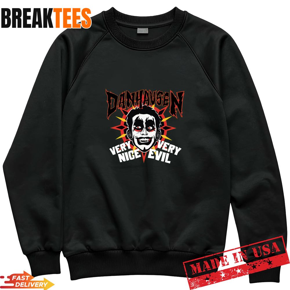 Danhausen Very Nice Very Evil Shirt – Art the Clown Style Shirt