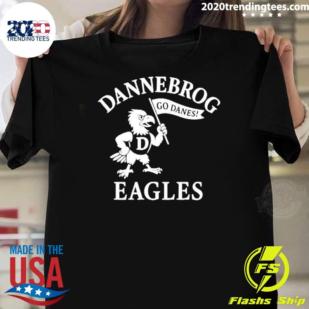 Dannebrog Eagles Go Danes Mascot Shirt