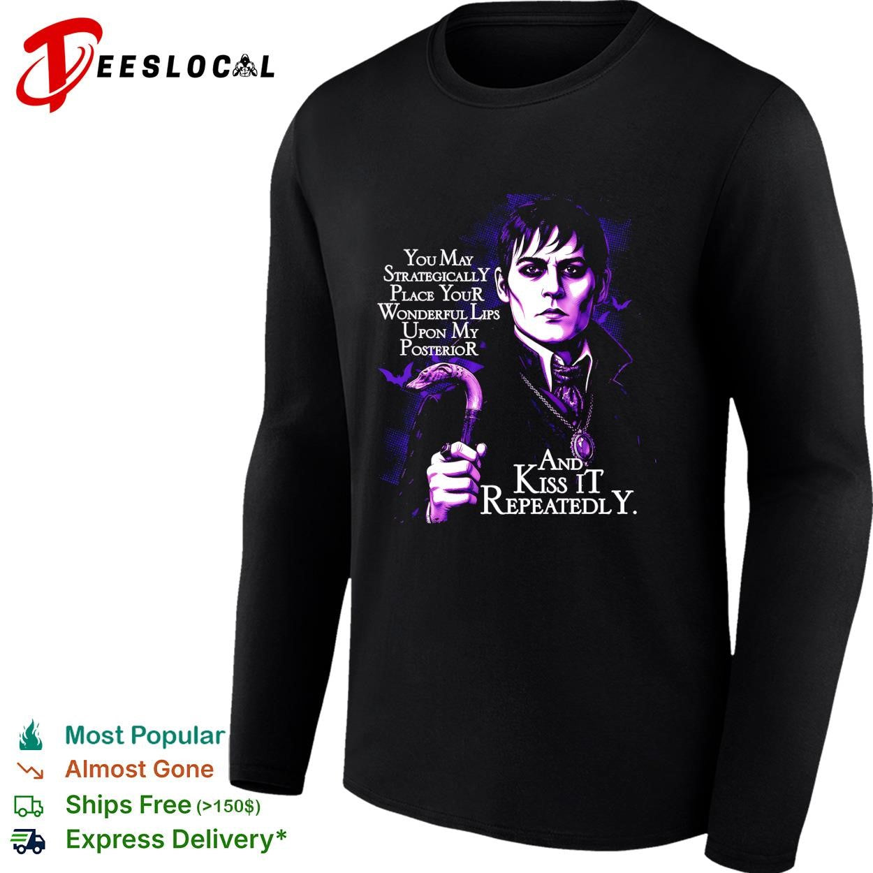 Dark gothic vampire you may place your lips and kiss it funny shirt