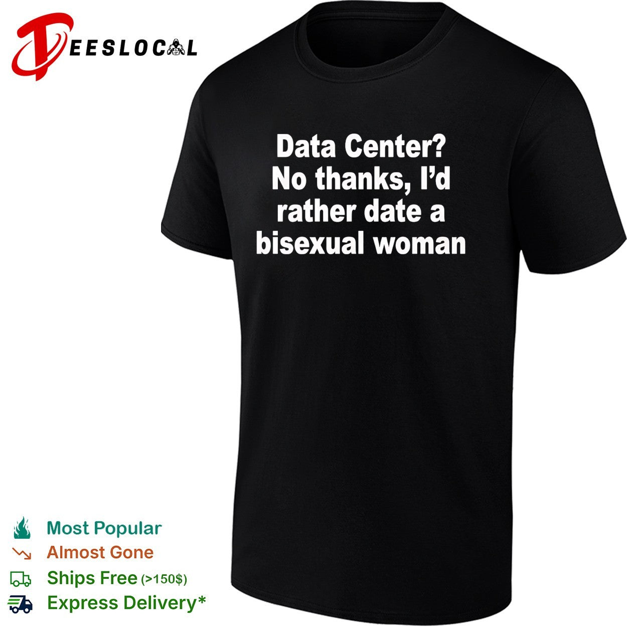 Data center no thanks bisexual woman humor text graphic shirt