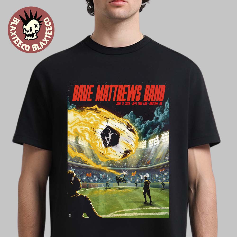 Dave Matthews Band Bristow Virginia 2026 Event Poster At Jiffy Lube Live On June 13 2026 T-Shirt