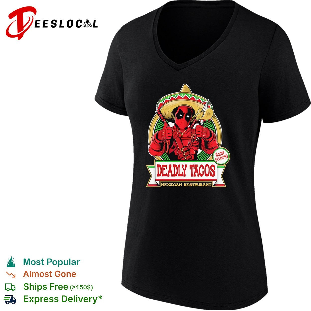 Deadpool Deadly Tacos Mexican Restaurant Home Delivery Marvel Comics character shirt