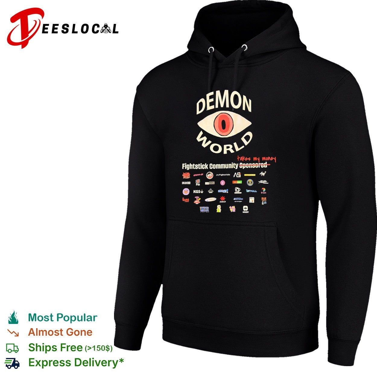 Demon World Fightstick Community takes my money sponsored logos shirt